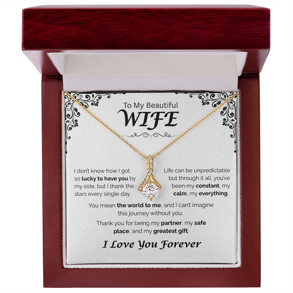 To My Beautiful Wife — My Constant, My Everything, Alluring Love Necklace
