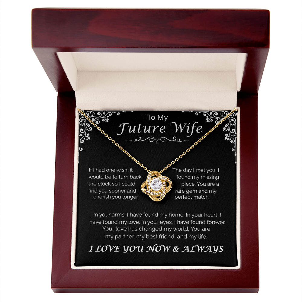 To My Future Wife — Your Love Changed My Life, Love Knot Necklace