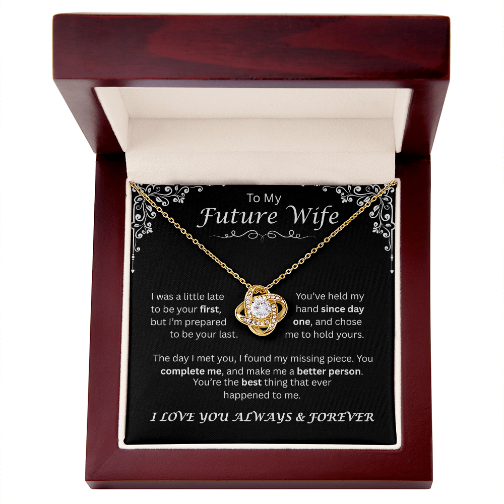 To My Future Wife — Since Day One, Love Knot Necklace