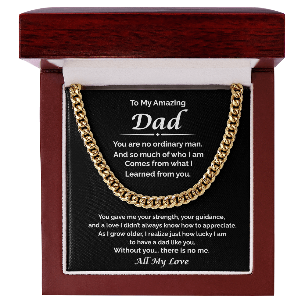 To My Amazing Dad — Because of You, Cuban Link Chain