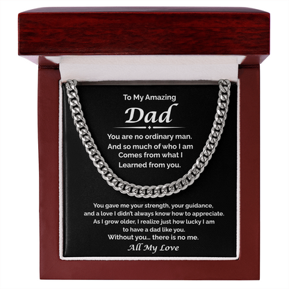 To My Amazing Dad — Because of You, Cuban Link Chain