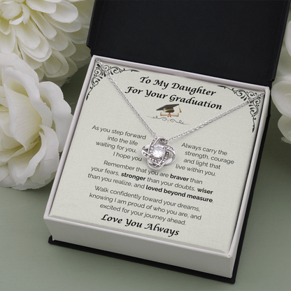 To My Daughter, For Your Graduation — Walk Confidently Toward Your Dreams, Love Knot Necklace
