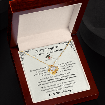 To My Daughter, For Your Graduation — Walk Confidently Toward Your Dreams, Love Knot Necklace