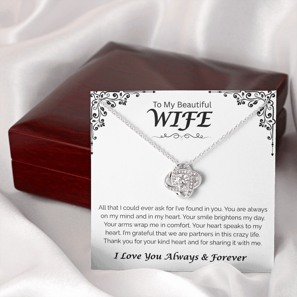 To My Beautiful Wife — You Brighten My Day, Love Knot Necklace