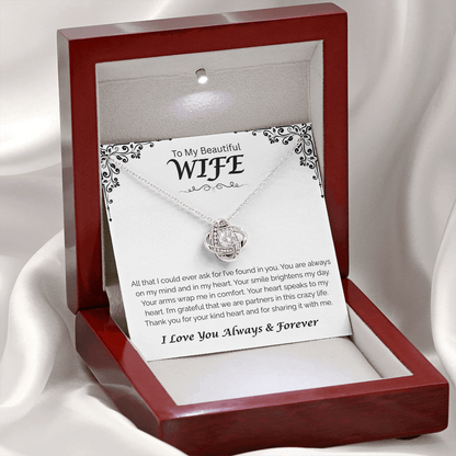 To My Beautiful Wife — You Brighten My Day, Love Knot Necklace