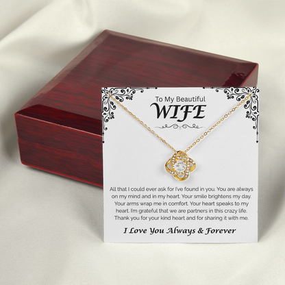 To My Beautiful Wife — You Brighten My Day, Love Knot Necklace