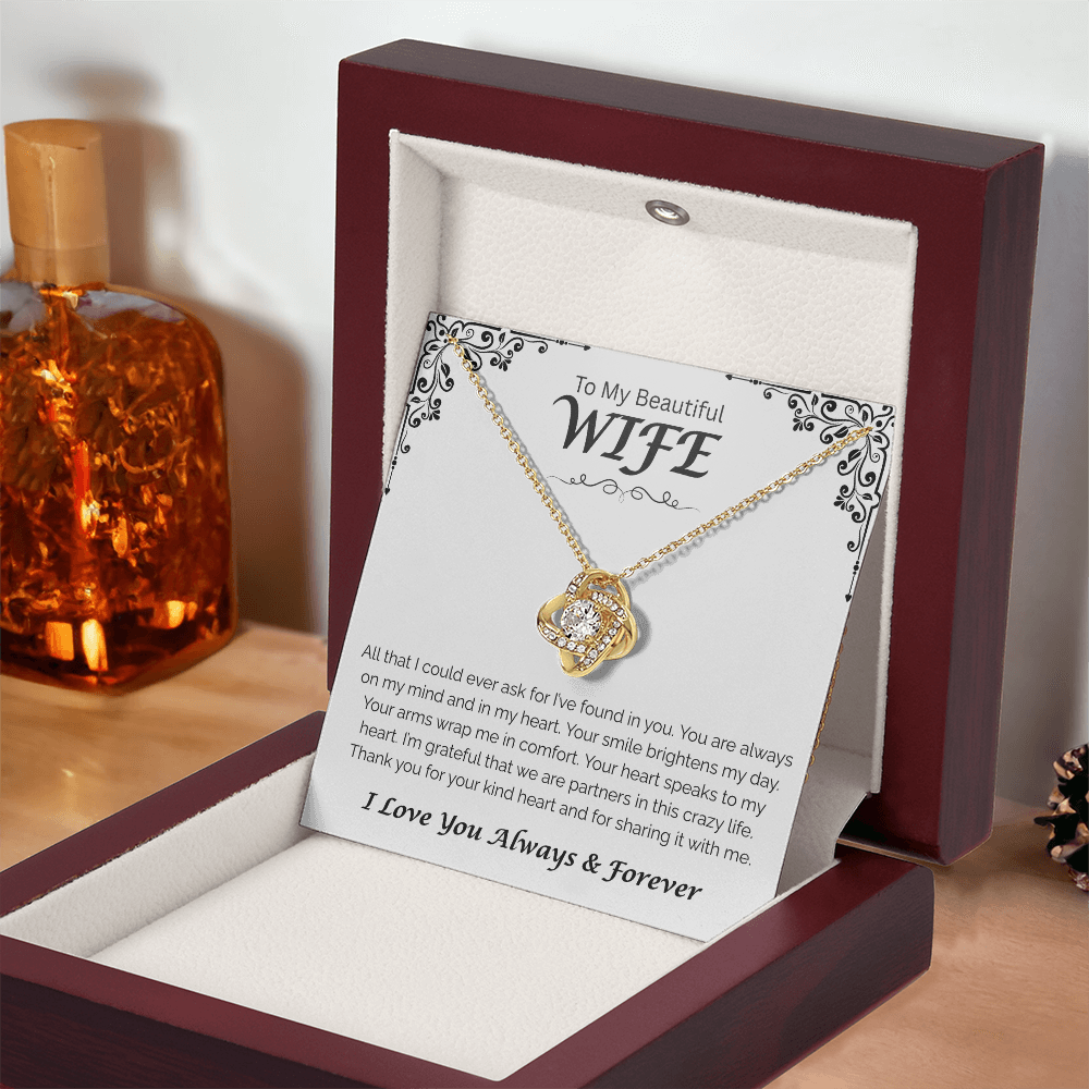 To My Beautiful Wife — You Brighten My Day, Love Knot Necklace