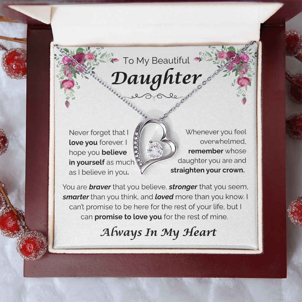 To My Beautiful Daughter — Always Believe in Yourself, Forever Love Necklace