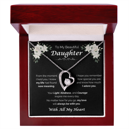 To My Beautiful Daughter — My Love Is Always With You, Forever Love Necklace