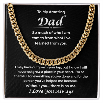 To My Amazing Dad — Always Your Little One, Cuban Link Chain