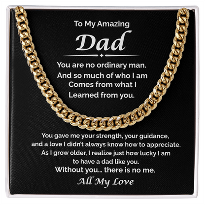 To My Amazing Dad — Because of You, Cuban Link Chain