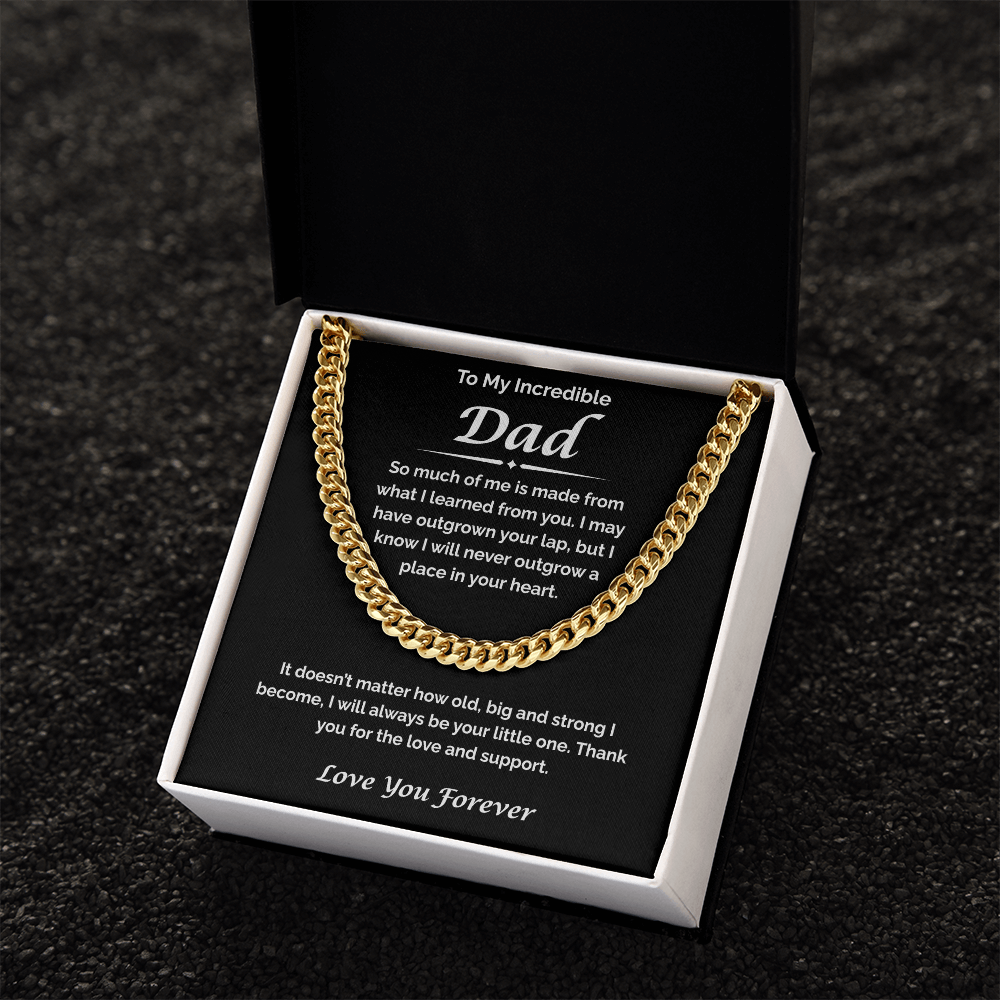 To My Incredible Dad — I've Learned So Much From You, Cuban Link Chain