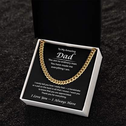 To My Amazing Dad — You're So Appreciated, Cuban Link Chain