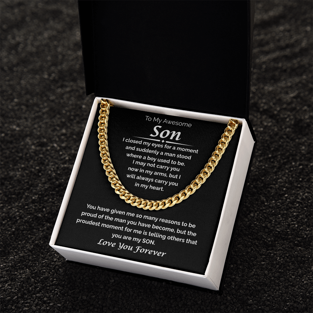 To My Awesome Son — So Proud of the Man You've Become, Cuban Link Chain