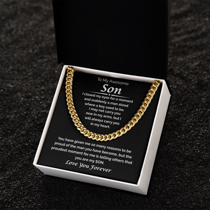 To My Awesome Son — So Proud of the Man You've Become, Cuban Link Chain