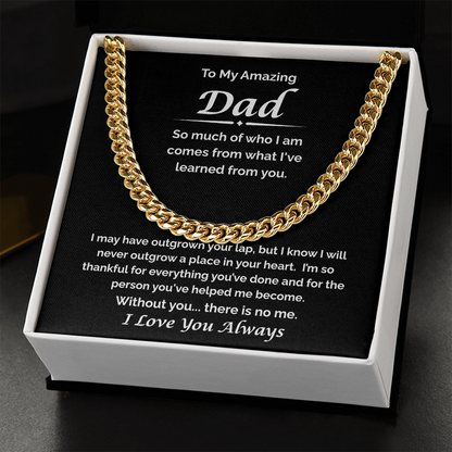 To My Amazing Dad — Always Your Little One, Cuban Link Chain