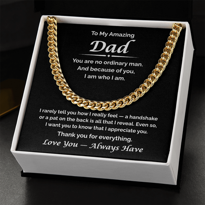 To My Amazing Dad — What I Never Said, Cuban Link Chain