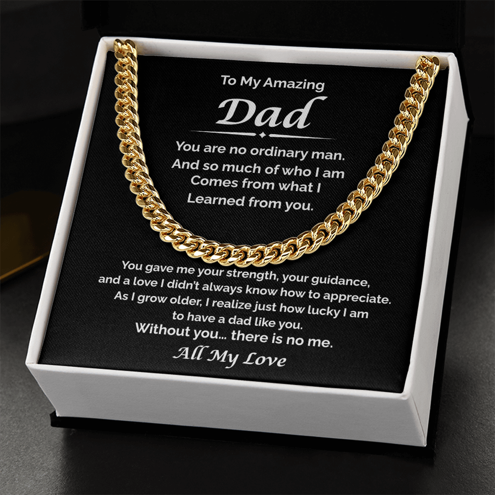 To My Amazing Dad — Because of You, Cuban Link Chain