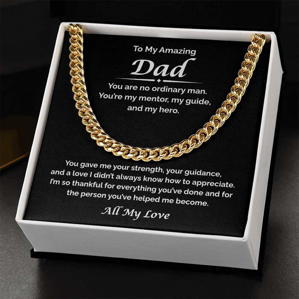 To My Amazing Dad — Thankful For All You've Done, Cuban Link Chain