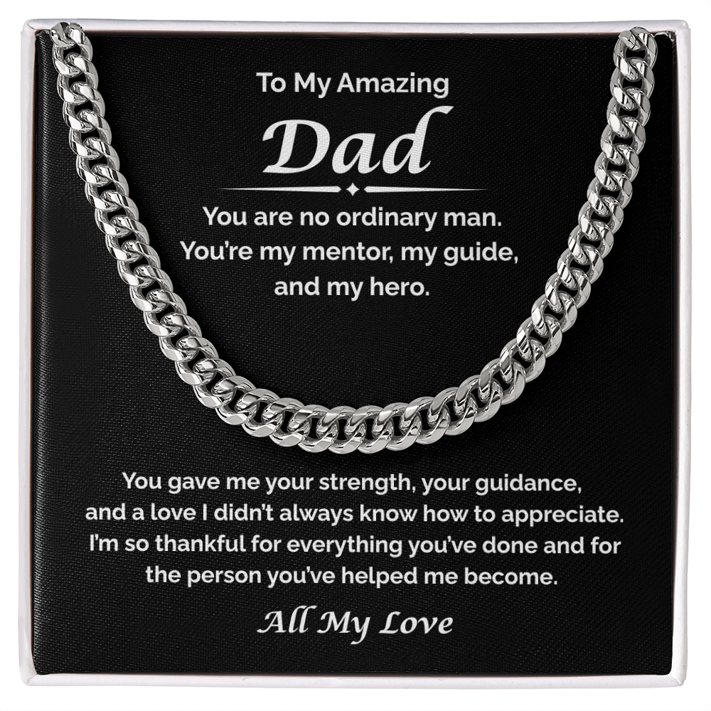 To My Amazing Dad — Thankful For All You've Done, Cuban Link Chain