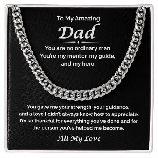 To My Amazing Dad — Thankful For All You've Done, Cuban Link Chain
