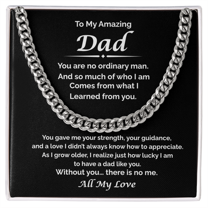 To My Amazing Dad — Because of You, Cuban Link Chain
