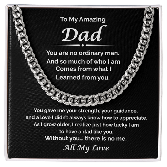 To My Amazing Dad — Because of You, Cuban Link Chain