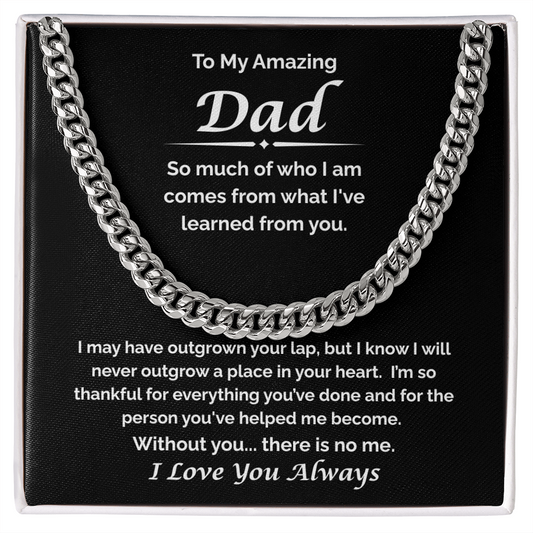 To My Amazing Dad — Always Your Little One, Cuban Link Chain