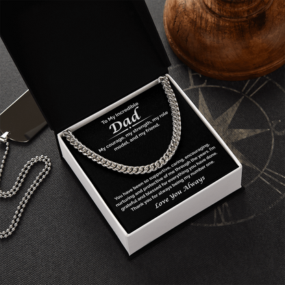 To My Incredible Dad — You've Always Been My Number One, Cuban Link Chain