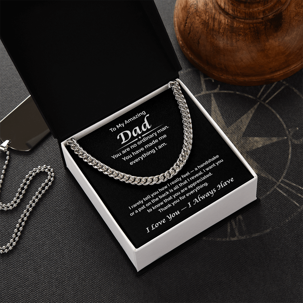 To My Amazing Dad — You're So Appreciated, Cuban Link Chain