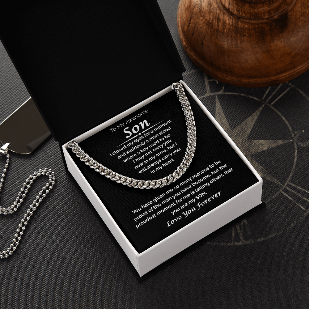 To My Awesome Son — So Proud of the Man You've Become, Cuban Link Chain