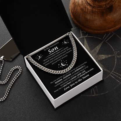 To My Awesome Son — Reach Confidently For Your Dreams, Cuban Link Chain