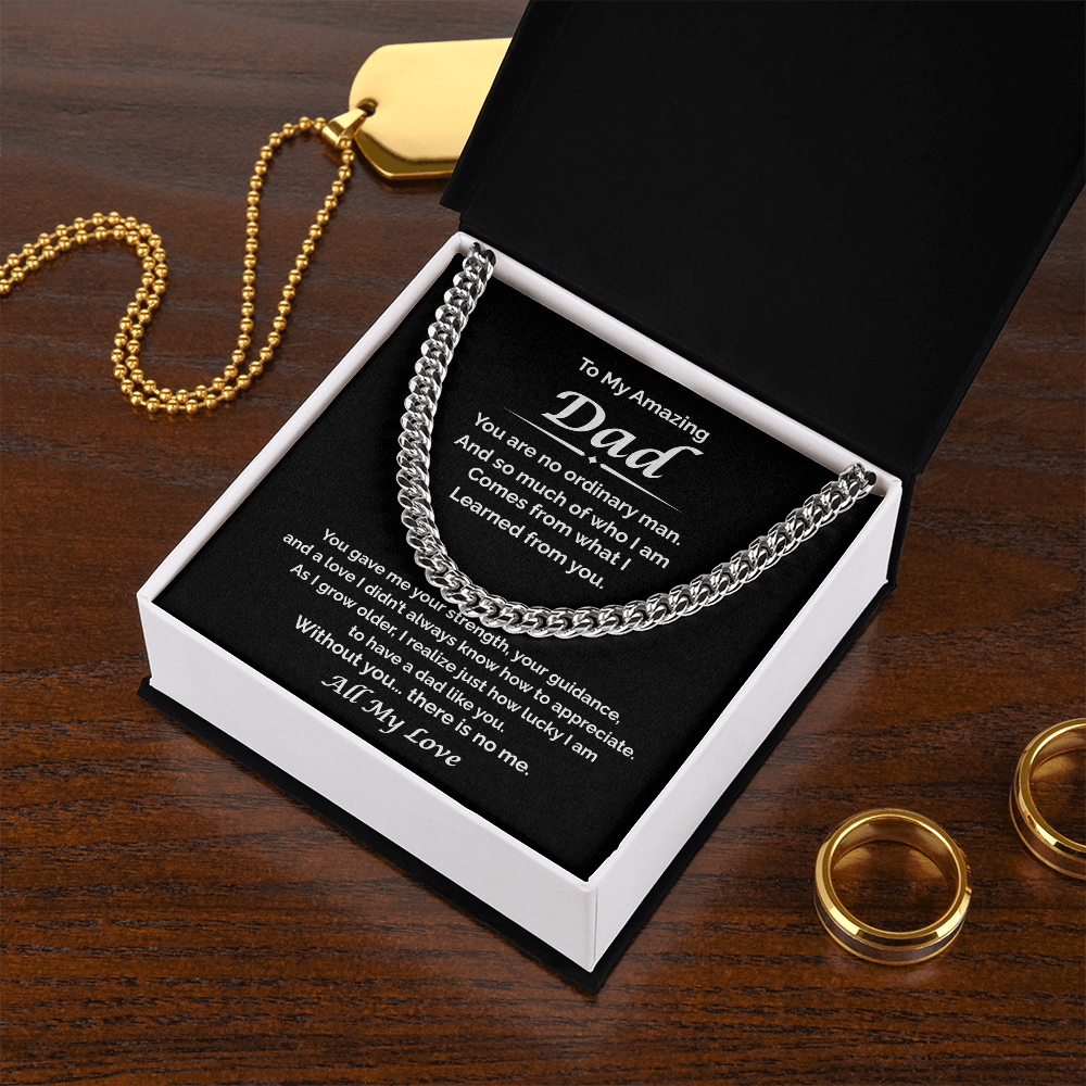 To My Amazing Dad — Because of You, Cuban Link Chain