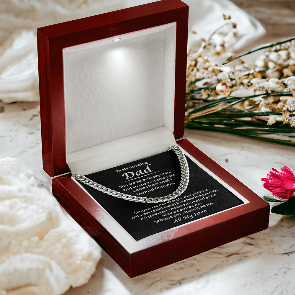 To My Amazing Dad — Because of You, Cuban Link Chain