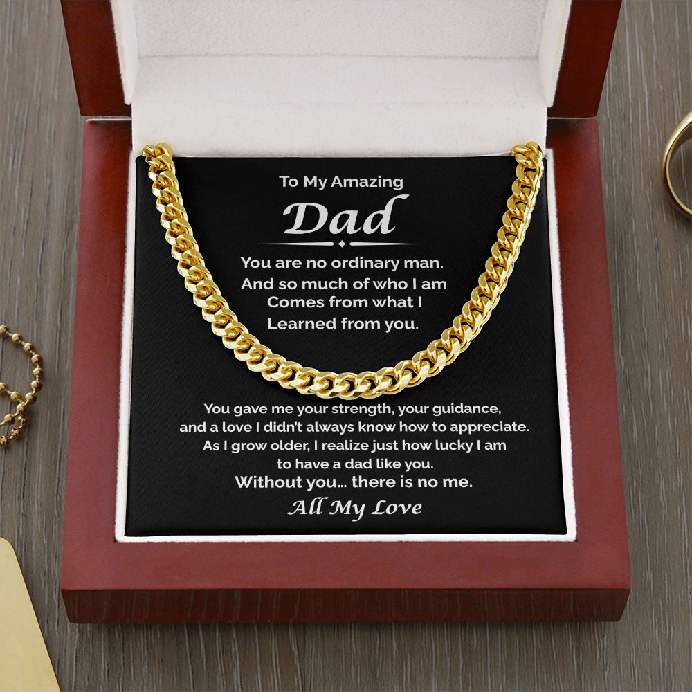 To My Amazing Dad — Because of You, Cuban Link Chain