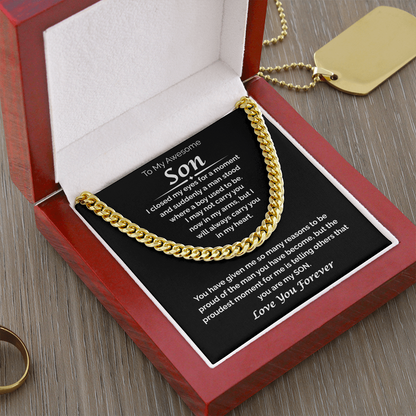 To My Awesome Son — So Proud of the Man You've Become, Cuban Link Chain