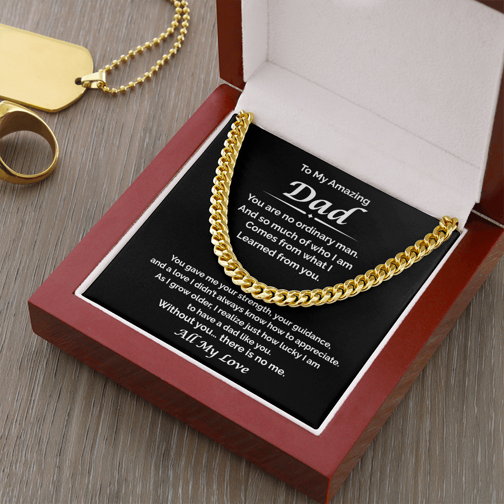 To My Amazing Dad — Because of You, Cuban Link Chain