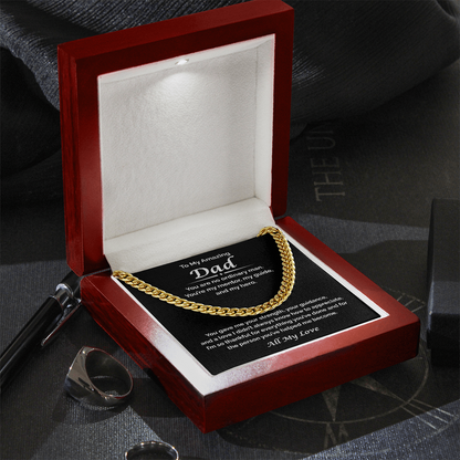 To My Amazing Dad — Thankful For All You've Done, Cuban Link Chain