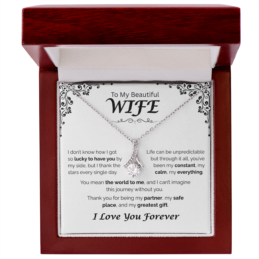 To My Beautiful Wife — My Constant, My Everything, Alluring Love Necklace