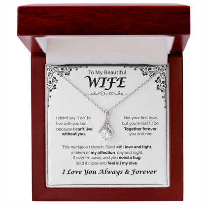 To My Beautiful WIfe — Together Forever, Alluring Love Necklace