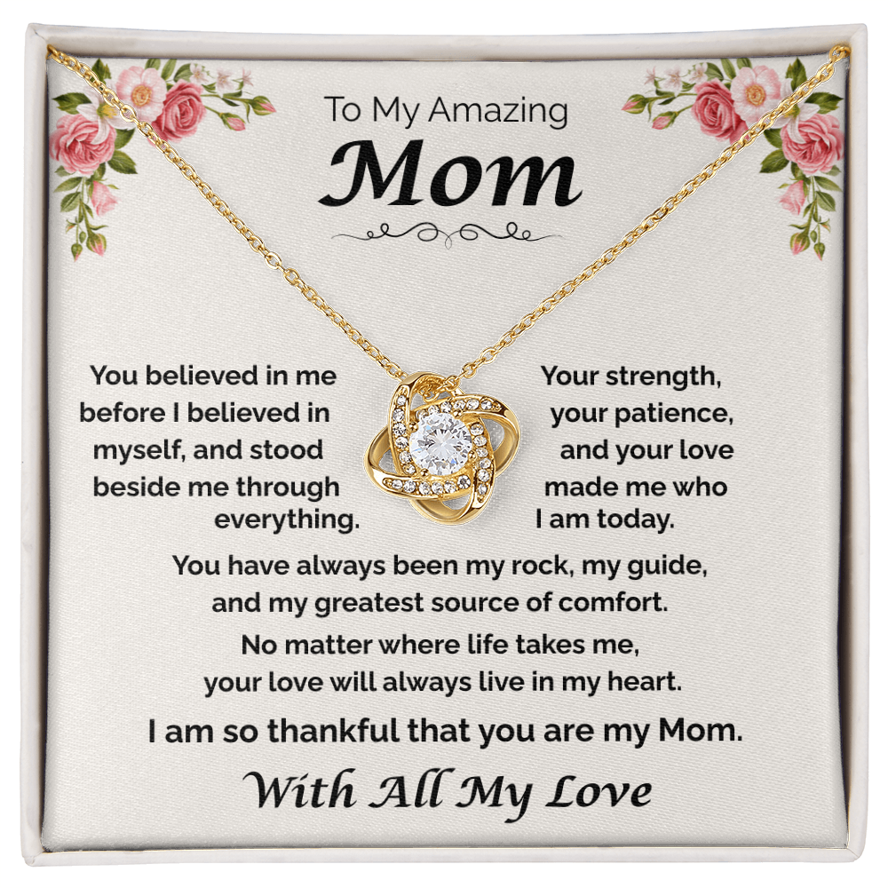 To My Amazing Mom — You Believed in Me, Love Knot Necklace