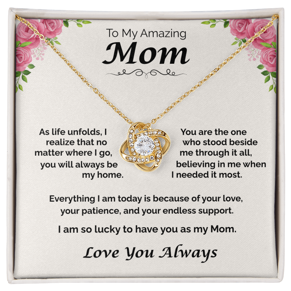 To My Amazing Mom — You Will Always Be My Home, Love Knot Necklace