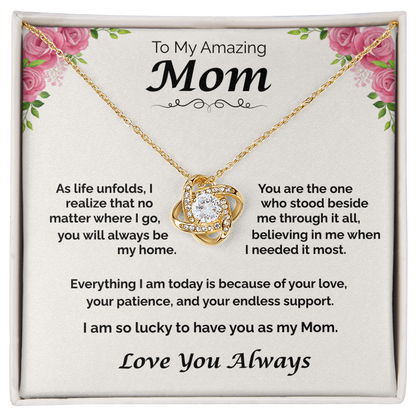 To My Amazing Mom — You Will Always Be My Home, Love Knot Necklace