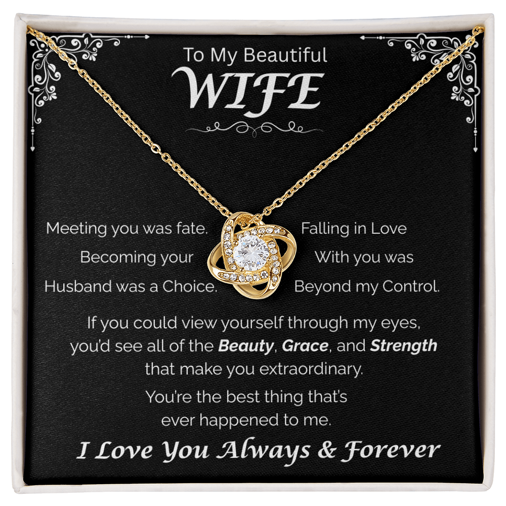 To My Beautiful Wife —Fate Led Me To You, Love Knot Necklace