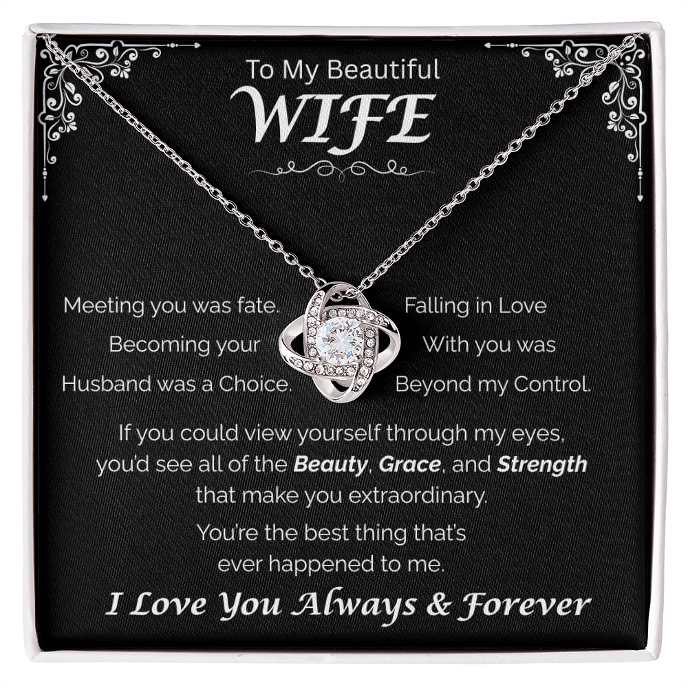 To My Beautiful Wife —Fate Led Me To You, Love Knot Necklace