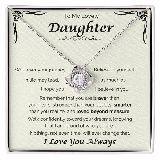 To My Lovely Daughter — Loved Beyond Measure, Love Knot Necklace