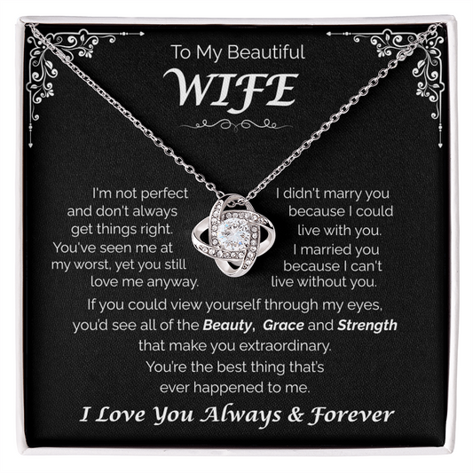 To My Beautiful Wife —You're So Amazing, Love Knot Necklace