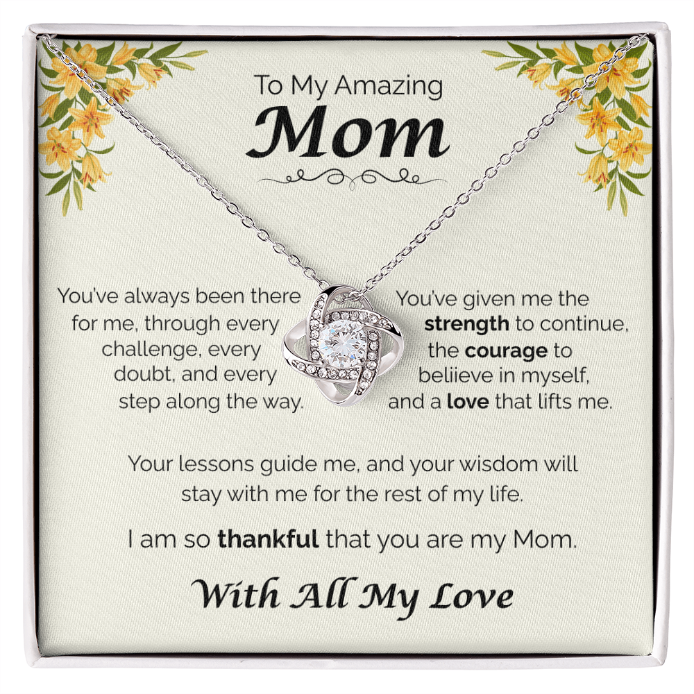 To My Amazing Mom - Your Guidance Means Everything, Love Knot Necklace