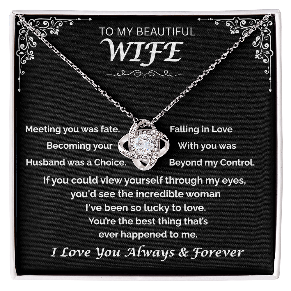 To My Beautiful Wife —Destined to Love You, Love Knot Necklace