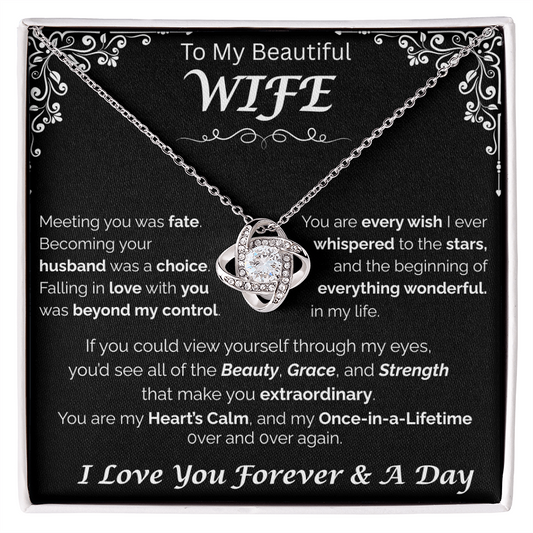 To My Beautiful Wife — Beyond My Control, Love Knot Necklace